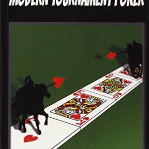 Harrington on Modern Tournament Poker: How to Play No-Limit Hold 'em Multi-Table Tournaments